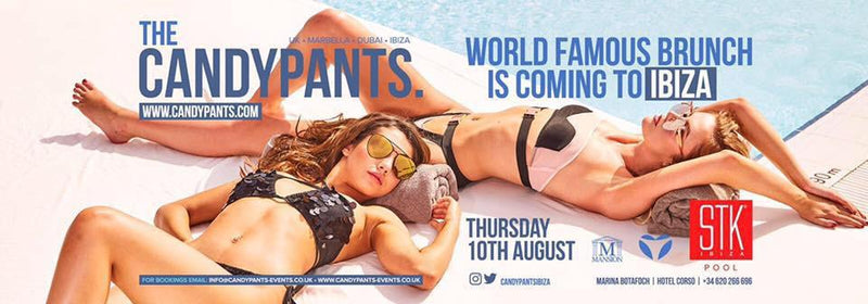 Candypants Launches at STK in Ibiza August 10th